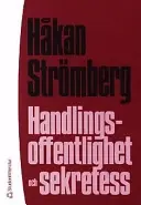 Handlingsoffentlighet och sekretess